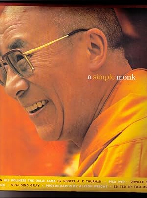 Imagen del vendedor de A Simple Monk: Writings on His Holiness the Dalai Lama a la venta por Brillig's Books