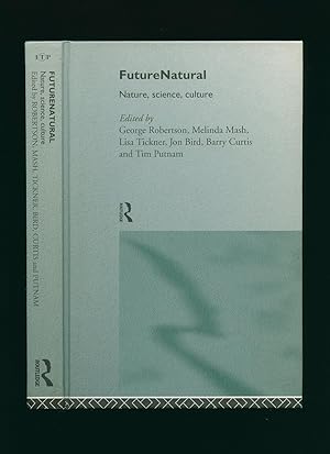 Seller image for FutureNatural; Nature, Science, Culture for sale by Little Stour Books PBFA Member