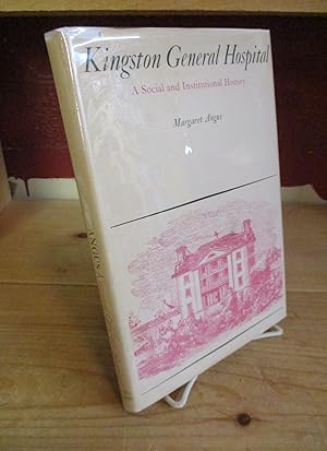 Bild des Verkufers fr Kingston General Hospital: A Social and Institutional History zum Verkauf von The Merrickville Book Emporium