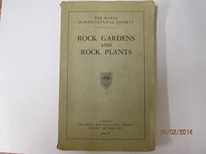 Imagen del vendedor de Rock Gardens & Rock Plants : Report of the Conference Held By he R.H.S. and the Alpine Garden Society 1936. a la venta por Goldstone Rare Books