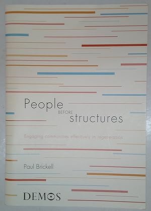 Imagen del vendedor de People Before Structures: Engaging Communities Effectively in Regeneration (Arguments) a la venta por *bibliosophy*