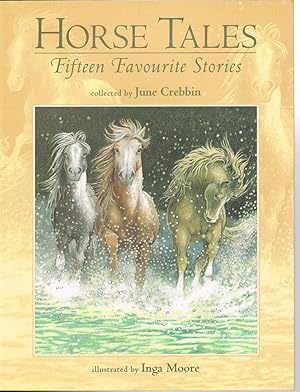 Immagine del venditore per Horse Tales: Fifteen Favourite Stories venduto da Jenny Wren Books