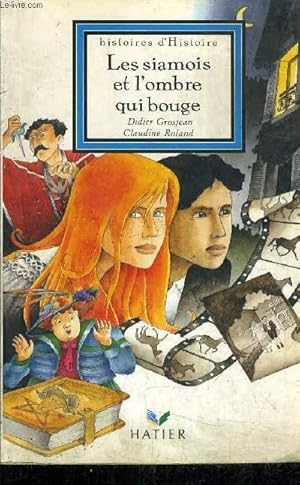 Seller image for LES SIAMOIS ET L'OMBRE QUI BOUGE. for sale by Le-Livre