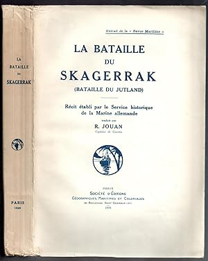 Imagen del vendedor de La Bataille du Skagerrak (Bataille du Jutland) : Rcit tabli par le Service Historique de la Marine Allemande a la venta por MAGICBOOKS