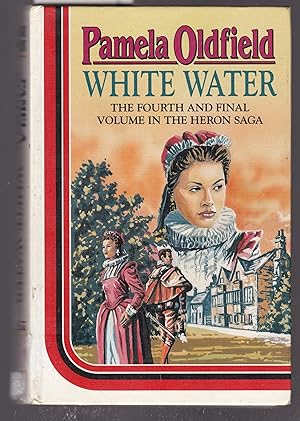 Seller image for White Water : The Fourth and Final Volume in the Heron Saga [ Large Print ] for sale by Laura Books