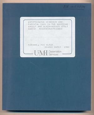 Antipredator Behavior and Parental Care in the American Avocet and Black-Necked Stilt (Aves: Recu...