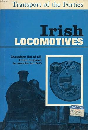Bild des Verkufers fr THE ABC OF IRISH LOCOMOTIVES zum Verkauf von Le-Livre