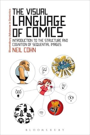 Bild des Verkufers fr The Visual Language of Comics : Introduction to the Structure and Cognition of Sequential Images zum Verkauf von AHA-BUCH GmbH