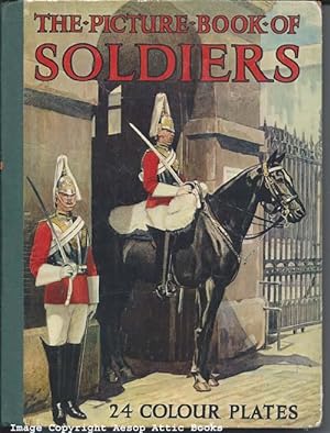 The Picture Book of Soldiers : 24 Colour Plates