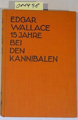 15 Jahre bei den Kannibalen in Zentral-Afrika