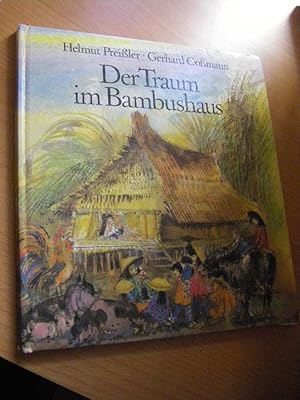 Bild des Verkufers fr Der Traum im Bambushaus zum Verkauf von Versandantiquariat Rainer Kocherscheidt