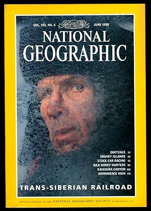 Image du vendeur pour The National Geographic Magazine / June, 1998. Russia's Iron Road; The Elusive Quetzal; Orkney: Ancient North Sea Haven; Fast Times in Stock Car Country; Golden Harvest of the Raji; Deep Mysteries of Kaikoura Canyon; Adirondack High mis en vente par Singularity Rare & Fine