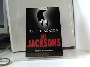 Imagen del vendedor de Die Jacksons: Die Wahrheit ber die erfolgreichste Familie der amerikanischen Musikgeschichte a la venta por ABC Versand e.K.