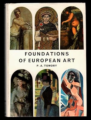 Bild des Verkufers fr Foundations of European Art. with 279 illustrations and plans. zum Verkauf von Antiquariat Peda