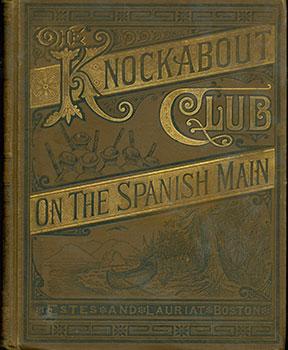 Bild des Verkufers fr The Knockabout Club on the Spanish Main. zum Verkauf von Wittenborn Art Books