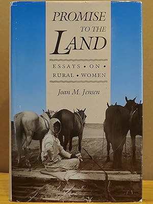 Seller image for Promise to the Land: Essays on Rural Women for sale by H.S. Bailey