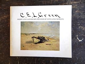 Immagine del venditore per C. E. L. Green (1844-1915): Shore and Landscape Painter of Lynn and Newlyn venduto da Mullen Books, ABAA