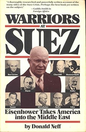 Imagen del vendedor de Warriors at Suez : Eisenhower takes America into the Middle East a la venta por Joseph Valles - Books