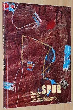 Gruppe SPUR, 1958-1965 : Lothar Fischer, Heimrad Prem, Helmut Sturm, H.P. Zimmer