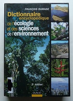 Bild des Verkufers fr DICTIONNAIRE ENCYCLOPEDIQUE DE L'ECOLOGIE ET DES SCIENCES DE L'ENVIRONNEMENT ; 2E EDITION zum Verkauf von Librairie Thot