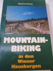Bild des Verkufers fr Montain-Biking in den Wiener Hausbergen zum Verkauf von Alte Bcherwelt