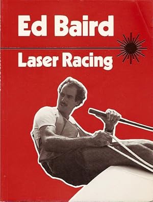 Seller image for Laser Racing. Photographs by Tim Hore and Wilson Barnes. for sale by City Basement Books