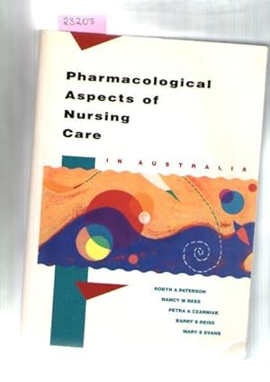 Pharmacological Aspects Of Nursing Care In Australia