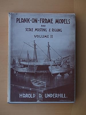 Seller image for Plank on Frame Models and Scale Masting and Rigging for sale by Terry Blowfield