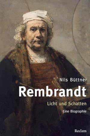 Seller image for Rembrandt. Licht und Schatten for sale by BuchWeltWeit Ludwig Meier e.K.