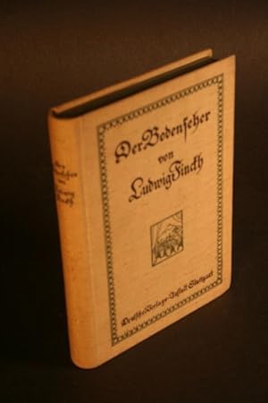 Imagen del vendedor de Der Bodenseher. Mit 16 farbigen Bildern von Karl Stirner a la venta por Steven Wolfe Books