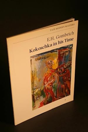 Seller image for Kokoschka in his time : lecture given at the Tate Gallery on 2 July 1986. for sale by Steven Wolfe Books