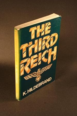 Image du vendeur pour The Third Reich. Translated from the German by P.S. Falla mis en vente par Steven Wolfe Books