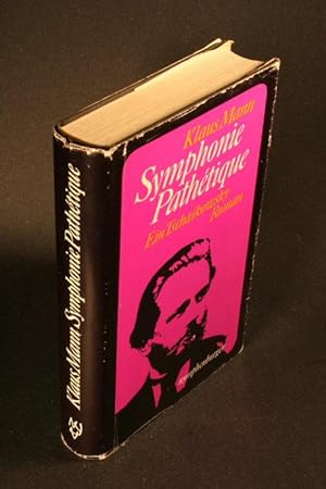 Bild des Verkufers fr Symphonie pathetique: ein Tschaikowsky-Roman. zum Verkauf von Steven Wolfe Books