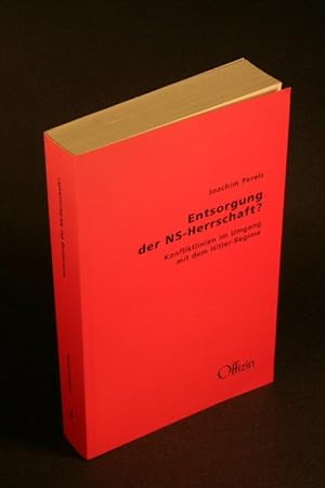 Bild des Verkäufers für Entsorgung der NS-Herrschaft? : Konfliktlinien im Umgang mit dem Hitler-Regime. zum Verkauf von Steven Wolfe Books