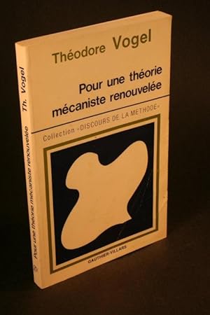 Imagen del vendedor de Pour une thorie mcaniste renouvele. a la venta por Steven Wolfe Books