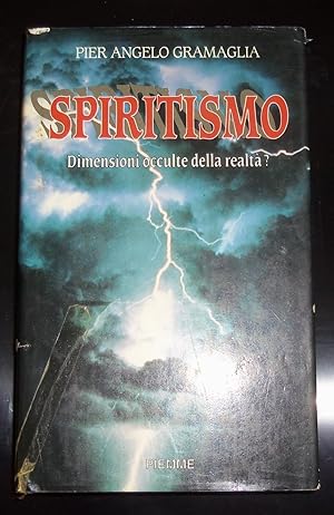 Spiritismo Dimensioni occulte della realtà?