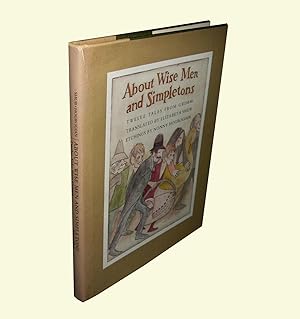 Seller image for About Wise Men and Simpletons; Twelve Tales from Grimm for sale by Homeward Bound Books