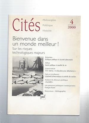 Cités numéro 4 - 2000 : Bienvenue dans un monde meilleur ! Sur les risques technologiques majeurs