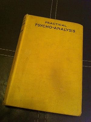Practical Psycho-Analysis