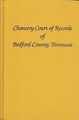 Image du vendeur pour Chancery Court of Records of Bedford County, Tennessee mis en vente par Storbeck's