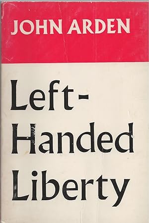 Seller image for Left-handed Liberty for sale by BYTOWN BOOKERY