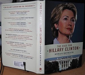 Image du vendeur pour The Case for Hillary Clinton mis en vente par Phyllis35