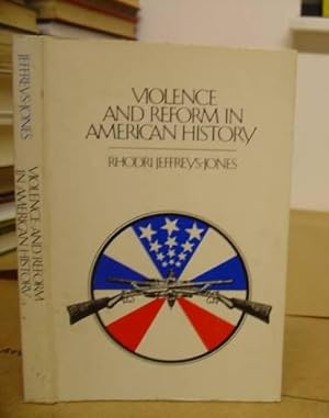 Bild des Verkufers fr Violence And Reform In American History zum Verkauf von Eastleach Books