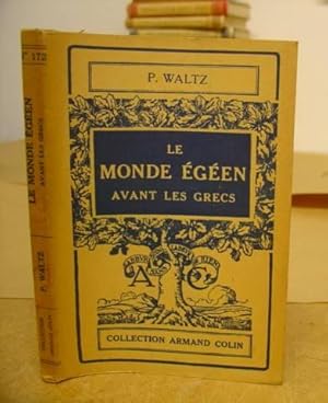 Le Monde Égéen Avant Les Grecs