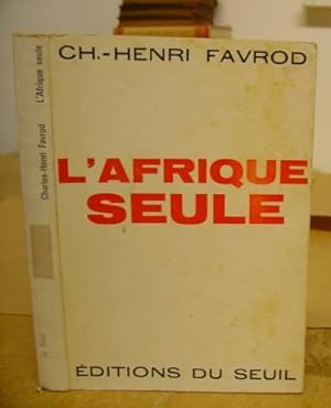 Bild des Verkufers fr L' Afrique Seule zum Verkauf von Eastleach Books