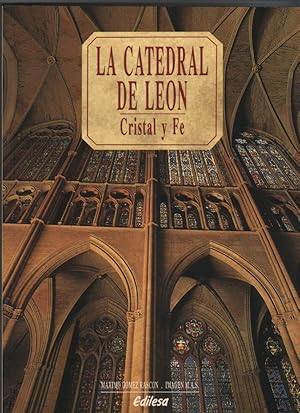 Immagine del venditore per La catedral de Len. Cristal y fe venduto da Librera El Crabo