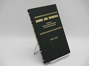 Bombs and Bombing: A Handbook to Detection, Disposal and Investigation for Police and Fire Depart...