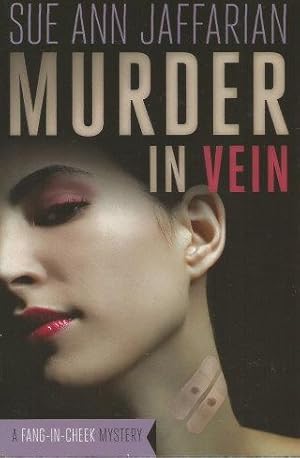 Seller image for MURDER IN VEIN : A Fang-in-Cheek Mystery for sale by Grandmahawk's Eyrie
