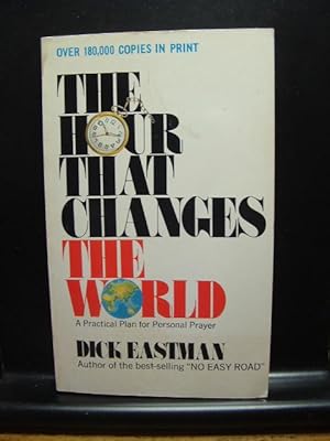 Seller image for THE HOUR THAT CHANGES THE WORLD for sale by The Book Abyss