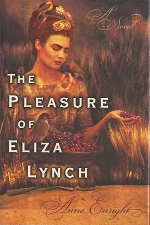 Seller image for The Pleasure of Eliza Lynch for sale by Brooklyn Rare Books